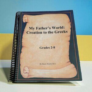 My Father's World Creation To The Greeks Curriculum Guide Multi-grade 2-8